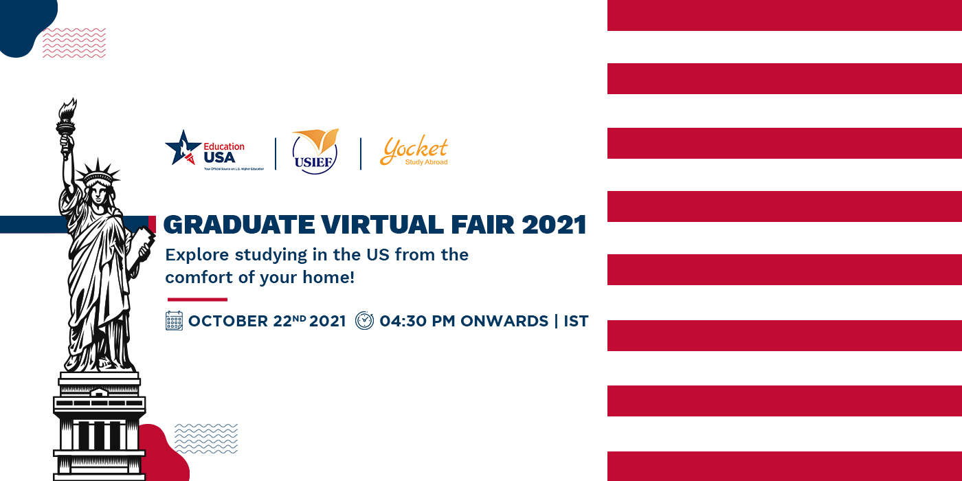 EducationUSA at USIEF & Yocket: Graduate Virtual Fair 2021